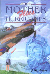 Mother Flies Hurricanes by E. M. Singer