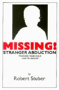 Missing! Stranger Adbuction by Robert Stuber