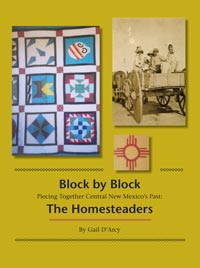 Block by Block Piecing Together Central New Mexico's Past: The Homesteaders
