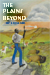 The Plains Beyond by L D Clark, ISBN 0-9766269-3-4