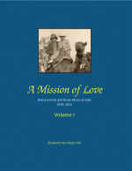 A Mission of Love, volume 1