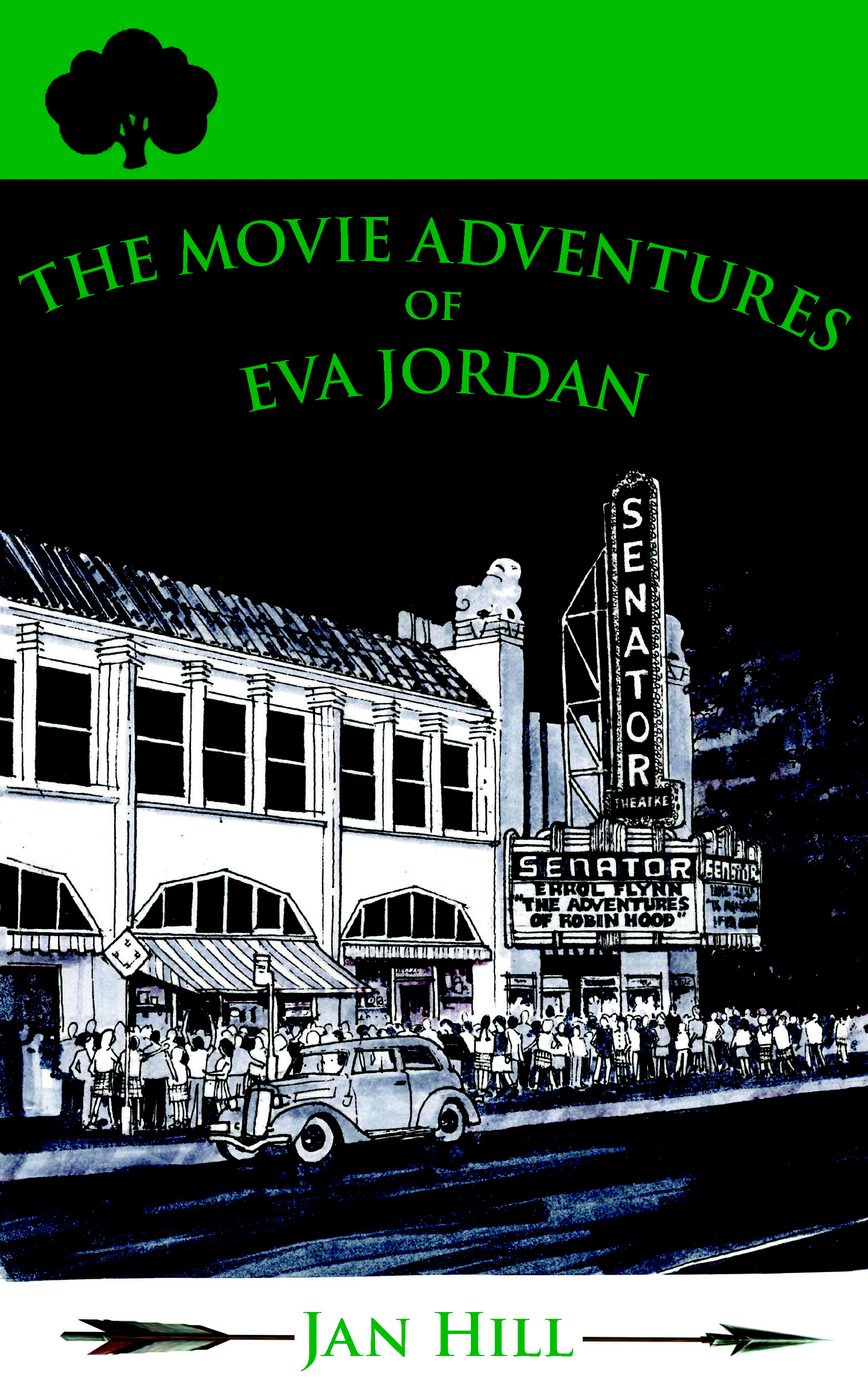 The Movie Adventures of Eva Jordan by Jan Hill